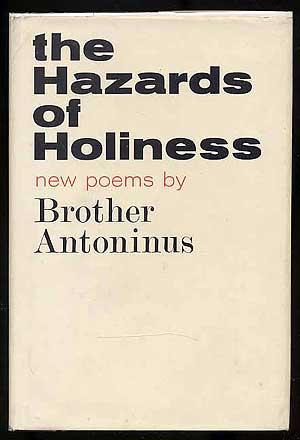 Bild des Verkufers fr The Hazards of Holiness: Poems, 1957-1960 zum Verkauf von Between the Covers-Rare Books, Inc. ABAA