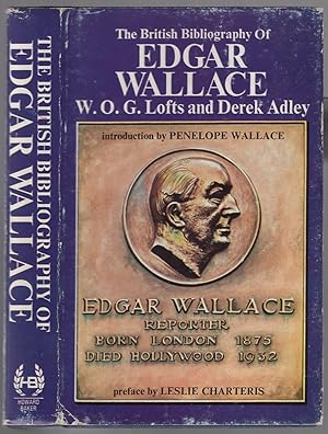 Bild des Verkufers fr The British Bibliography of Edgar Wallace zum Verkauf von Between the Covers-Rare Books, Inc. ABAA