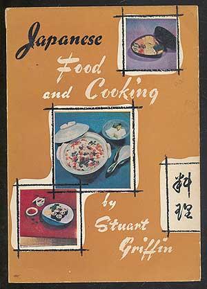 Seller image for Japanese Food and Cooking for sale by Between the Covers-Rare Books, Inc. ABAA