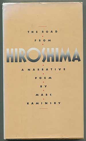Seller image for The Road From Hiroshima for sale by Between the Covers-Rare Books, Inc. ABAA