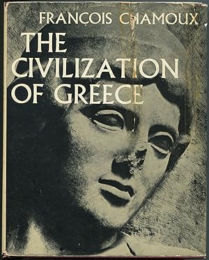 Bild des Verkufers fr The Civilization of Greece zum Verkauf von Between the Covers-Rare Books, Inc. ABAA