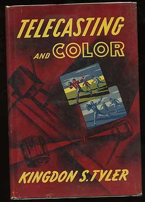 Image du vendeur pour Telecasting And Color mis en vente par Between the Covers-Rare Books, Inc. ABAA