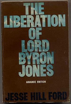 Bild des Verkufers fr The Liberation of Lord Byron Jones zum Verkauf von Between the Covers-Rare Books, Inc. ABAA