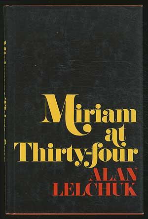Bild des Verkufers fr Miriam At Thirty-Four zum Verkauf von Between the Covers-Rare Books, Inc. ABAA