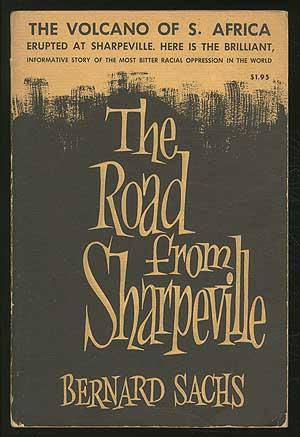 Bild des Verkufers fr The Road From Sharpeville zum Verkauf von Between the Covers-Rare Books, Inc. ABAA