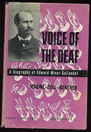 Bild des Verkufers fr Voice Of The Deal: A Biography Of Edward Miner Gallaudet zum Verkauf von Between the Covers-Rare Books, Inc. ABAA