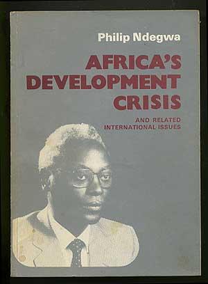 Bild des Verkufers fr Africa's Development Crisis And Related International Issues zum Verkauf von Between the Covers-Rare Books, Inc. ABAA