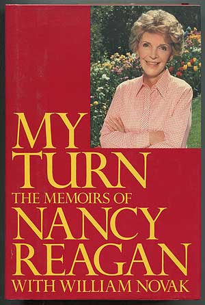 Immagine del venditore per My Turn: The Memoirs of Nancy Reagan venduto da Between the Covers-Rare Books, Inc. ABAA