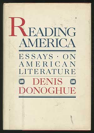 Imagen del vendedor de Reading America: Essays on American Literature a la venta por Between the Covers-Rare Books, Inc. ABAA
