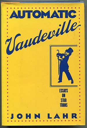 Seller image for Automatic Vaudeville: Essays on Star Turns for sale by Between the Covers-Rare Books, Inc. ABAA