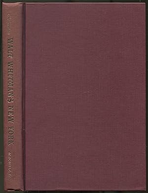 Bild des Verkufers fr Walt Whitman's New York: From Manhattan To Montauk zum Verkauf von Between the Covers-Rare Books, Inc. ABAA