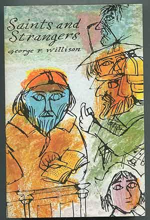 Bild des Verkufers fr Saints And Strangers zum Verkauf von Between the Covers-Rare Books, Inc. ABAA