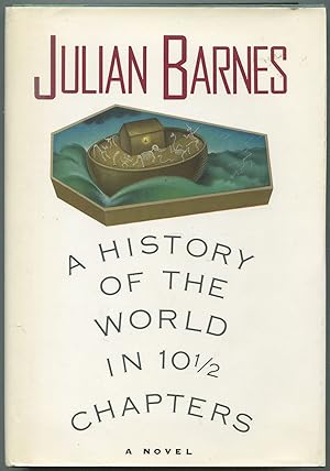 Imagen del vendedor de A History of The World In 10 1/2 Chapters a la venta por Between the Covers-Rare Books, Inc. ABAA