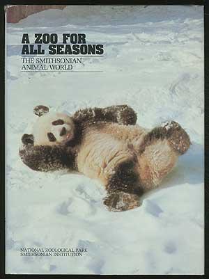Bild des Verkufers fr A Zoo for All Seasons: The Smithsonian Animal World zum Verkauf von Between the Covers-Rare Books, Inc. ABAA