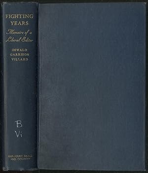 Seller image for Fighting Years: Memoirs of a Liberal Editor for sale by Between the Covers-Rare Books, Inc. ABAA