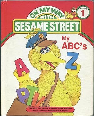 Immagine del venditore per On My Way With Sesame Street: Volume 1: My ABC's venduto da Between the Covers-Rare Books, Inc. ABAA
