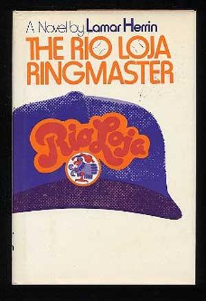 Seller image for The Rio Loja Ringmaster for sale by Between the Covers-Rare Books, Inc. ABAA