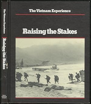 Seller image for The Vietnam Experience: Raising the Stakes for sale by Between the Covers-Rare Books, Inc. ABAA