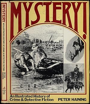 Immagine del venditore per Mystery! An Illustrated History of Crime and Detective Fiction venduto da Between the Covers-Rare Books, Inc. ABAA