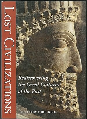 Immagine del venditore per Lost Civilizations: Rediscovering the Great Cultures of the Past venduto da Between the Covers-Rare Books, Inc. ABAA