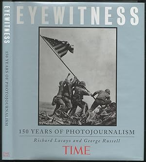 Bild des Verkufers fr Eyewitness 150 Years of Photojournalism zum Verkauf von Between the Covers-Rare Books, Inc. ABAA
