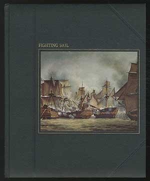 Bild des Verkufers fr The Seafarers: Fighting Sail zum Verkauf von Between the Covers-Rare Books, Inc. ABAA
