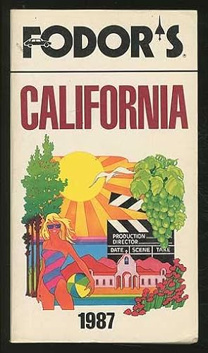 Bild des Verkufers fr Fodor's California, 1987 zum Verkauf von Between the Covers-Rare Books, Inc. ABAA