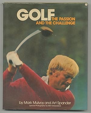 Imagen del vendedor de Golf, the Passion and the Challenge a la venta por Between the Covers-Rare Books, Inc. ABAA