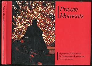 Image du vendeur pour Private Moments: Impressions Of Manhattan mis en vente par Between the Covers-Rare Books, Inc. ABAA