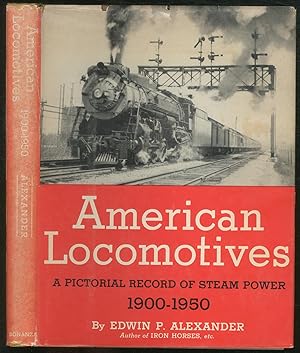 Bild des Verkufers fr American Locomotives: A Pictorial Record of Steam Power 1900-1950 zum Verkauf von Between the Covers-Rare Books, Inc. ABAA