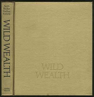 Immagine del venditore per Wild Wealth venduto da Between the Covers-Rare Books, Inc. ABAA