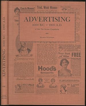 Seller image for Advertising 3000 B.C. - 1900 A.D., A Not Too Serious Compilation for sale by Between the Covers-Rare Books, Inc. ABAA