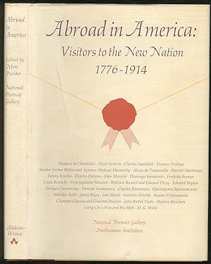 Imagen del vendedor de Abroad in America: Visitors to the New Nation 1776-1914 a la venta por Between the Covers-Rare Books, Inc. ABAA