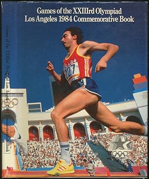 Seller image for Games of the XXIIIrd Olympiad: Los Angeles 1984 Commemorative Book for sale by Between the Covers-Rare Books, Inc. ABAA