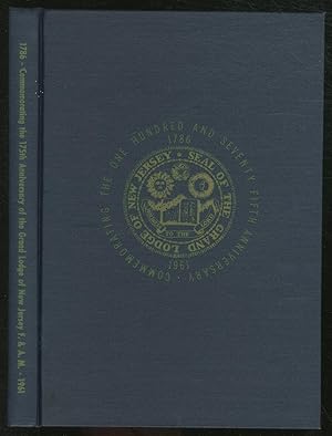 Bild des Verkufers fr A History of The Grand Lodge of the Most Ancient and Honorable Society of Free and Accepted Masons for the State of New Jersey Commemorating the 175th Anniversary 1786-1961 zum Verkauf von Between the Covers-Rare Books, Inc. ABAA