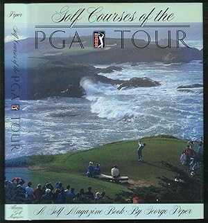 Seller image for Golf Courses of the PGA Tour for sale by Between the Covers-Rare Books, Inc. ABAA