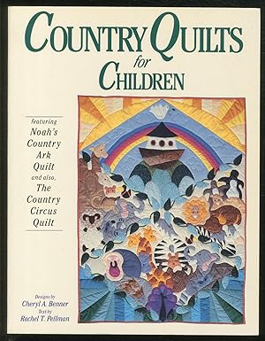 Bild des Verkufers fr Country Quilts for Children zum Verkauf von Between the Covers-Rare Books, Inc. ABAA