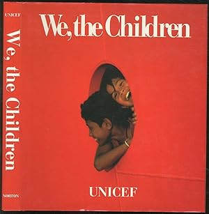Image du vendeur pour We The Children: UNICEF mis en vente par Between the Covers-Rare Books, Inc. ABAA