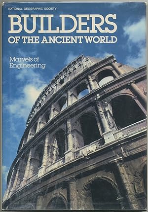 Bild des Verkufers fr Builders of the Ancient World: Marvels of Engineering zum Verkauf von Between the Covers-Rare Books, Inc. ABAA