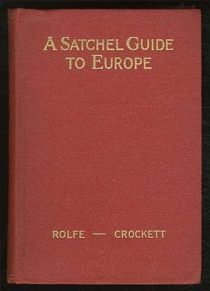Bild des Verkufers fr A Satchel Guide To Europe zum Verkauf von Between the Covers-Rare Books, Inc. ABAA