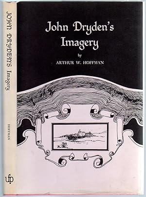 Imagen del vendedor de John Dryden's Imagery a la venta por Between the Covers-Rare Books, Inc. ABAA