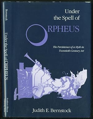 Bild des Verkufers fr Under the Spell of Orpheus: The Persistence of a Myth in Twentieth-Century Art zum Verkauf von Between the Covers-Rare Books, Inc. ABAA