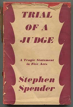 Seller image for Trial of a Judge: A Tragic Statement in Five Acts for sale by Between the Covers-Rare Books, Inc. ABAA