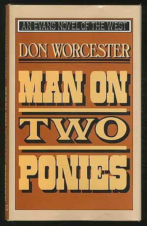 Bild des Verkufers fr Man on Two Ponies zum Verkauf von Between the Covers-Rare Books, Inc. ABAA