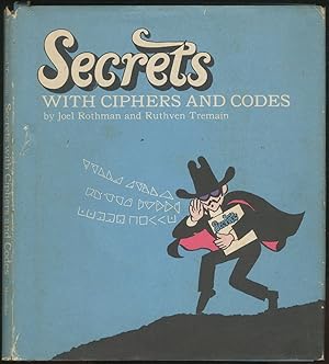 Seller image for Secrets With Ciphers And Codes for sale by Between the Covers-Rare Books, Inc. ABAA