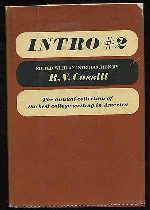 Seller image for INTRO #2, The Annual Collection of The Best College Writing in America, Edited with an introduction by R.V. Cassill for sale by Between the Covers-Rare Books, Inc. ABAA