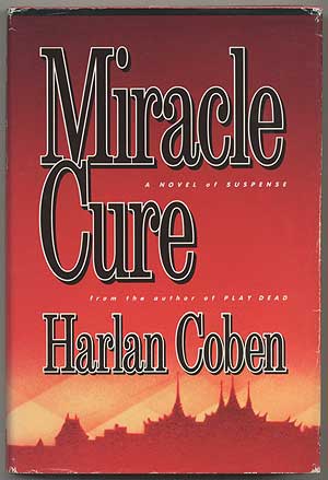 Image du vendeur pour Miracle Cure mis en vente par Between the Covers-Rare Books, Inc. ABAA