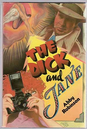 Seller image for The Dick and Jane for sale by Between the Covers-Rare Books, Inc. ABAA