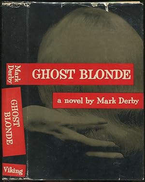 Bild des Verkufers fr Ghost Blonde zum Verkauf von Between the Covers-Rare Books, Inc. ABAA