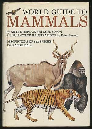 Bild des Verkufers fr World Guide To Mammals zum Verkauf von Between the Covers-Rare Books, Inc. ABAA